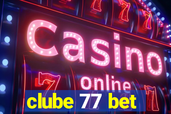 clube 77 bet